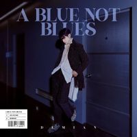 DEMIAN (데미안) - A Blue Not Blues
