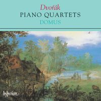 Domus - Dvoř&aacute;k: Piano Quartets