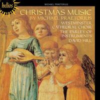 Westminster Cathedral Choir / The Parley Of Instruments / David Hill - Christmas Music