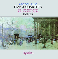 Domus - Piano Quartets: No. 1 in C Minor, Op. 15; No. 2 in G Minor, Op. 45