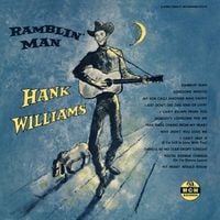 Hank Williams - Ramblin' Man