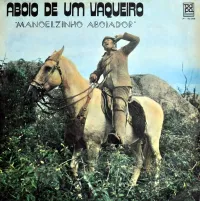 Manoelzinho Aboiador - Aboio de um vaqueiro