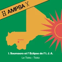 Idrissa Soumaoro Et L'Eclipse De L'I.J.A. - Ampsa: Le tioko-tioko