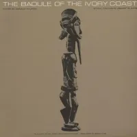 Various Artists - The Baoule of the Ivory Coast