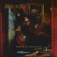 Mother Of All - Age of the Solipsist