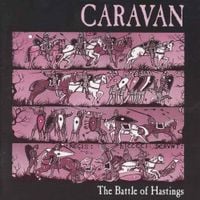 Caravan - The Battle of Hastings