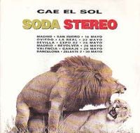 Soda Stereo - Cae el Sol