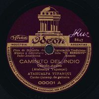 Atahualpa Yupanqui - Caminito del indio / Mangruyando