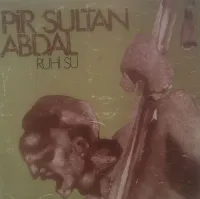 Ruhi Su - Pir Sultan Abdal