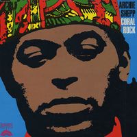 Archie Shepp - Coral Rock