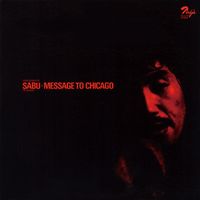 Sabu Toyozumi - Sabu: Message to Chicago