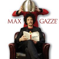 Max Gazz&egrave; - Quindi?