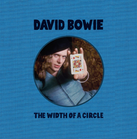 David Bowie - The Width of a Circle