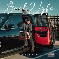 Nebu Kiniza - Back2Lyfe