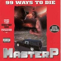 Master P - 99 Ways to Die