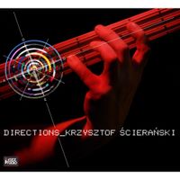 Krzysztof Ścierański - Directions