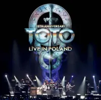 TOTO - 35th Anniversary Tour - Live in Poland