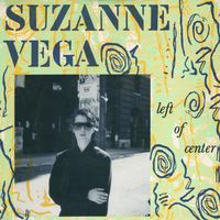 Suzanne Vega - Left of Center