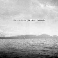 Alejandro Bernal - Detr&aacute;s de la monta&ntilde;a
