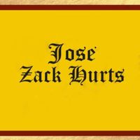 Zack Hurts - Jose