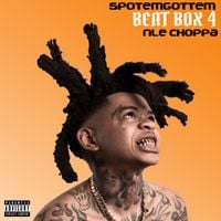 SpotemGottem & NLE Choppa - Beat Box 4