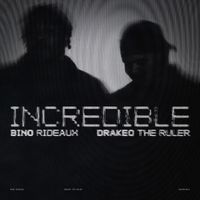 Bino Rideaux - Incredible