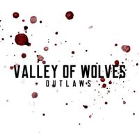 Valley Of Wolves - Outlaws