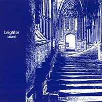 Brighter - Laurel