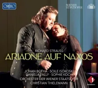 Wiener Staatsopernorchester / Christian Thielemann / Johan Botha / Soile Isokoski / Daniela Fally / Sophie Koch - Ariadne auf Naxos