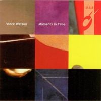 Vince Watson - Moments in Time