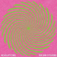 Sufjan Stevens - Revelations