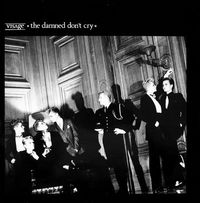 Visage - The Damned Don't Cry