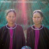 Various Artists - Mien (Yao) &ndash; Cannon Singing in China, Vietnam, Laos