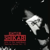 Enter Shikari - Live in the Barrowland (Bootleg Series Vol. 5)