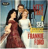 Frankie Ford - Let's Take a Sea Cruise