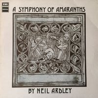 Neil Ardley - A Symphony of Amaranths