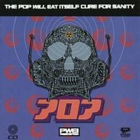 Pop Will Eat Itself - Cure for Sanity
