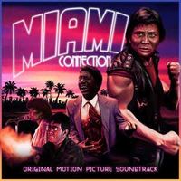Angelo Janotti & Dragon Sound - Miami Connection (Original Motion Picture Soundtrack)