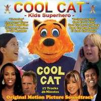 Derek Savage - Cool Cat Kids Superhero: Original Motion Picture Soundtrack Derek Savage