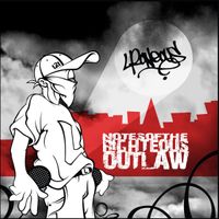 L*Roneous - Notes of the Righteous Outlaw