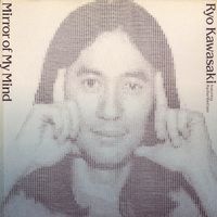 Ryo Kawasaki - Mirror of My Mind