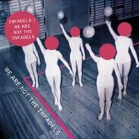 Infadels - We Are Not The Infadels