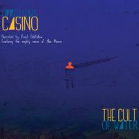 Oddfellow's Casino - The Cult of Water