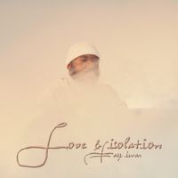Tay Iwar - Love & Isolation