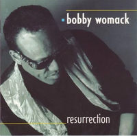 Bobby Womack - Resurrection