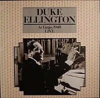 Duke Ellington - At Fargo, 1940: Live