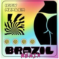 Iggy Azalea & Gloria Groove - Brazil (Remix)