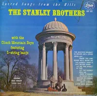 The Stanley Brothers - Sacred Songs From the Hills