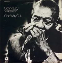 Sonny Boy Williamson - One Way Out