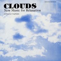 Craig Kupka - Clouds: New Music for Relaxation